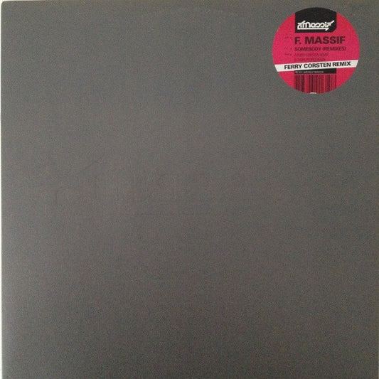 F. Massif : Somebody (Remixes) (12")