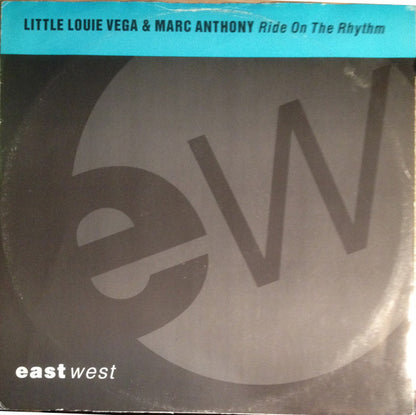 Little Louie Vega* & Marc Anthony : Ride On The Rhythm (12")