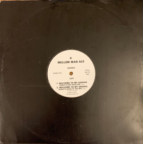 Mellow Man Ace : Welcome To My Groove (12", Promo)