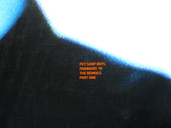 Pet Shop Boys : Paninaro '95 (The Remixes Part One) (12", Single)