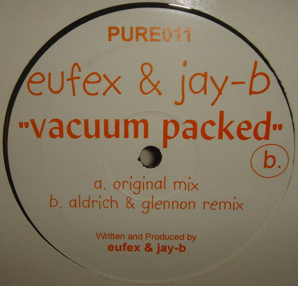 Eufex & Jay B : Vacuum Packed (12")