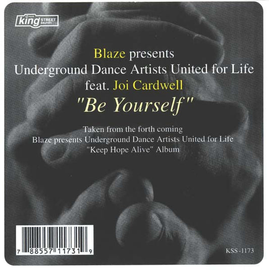 Blaze Presents Underground Dance Artists United For Life Feat. Joi Cardwell : Be Yourself (12")