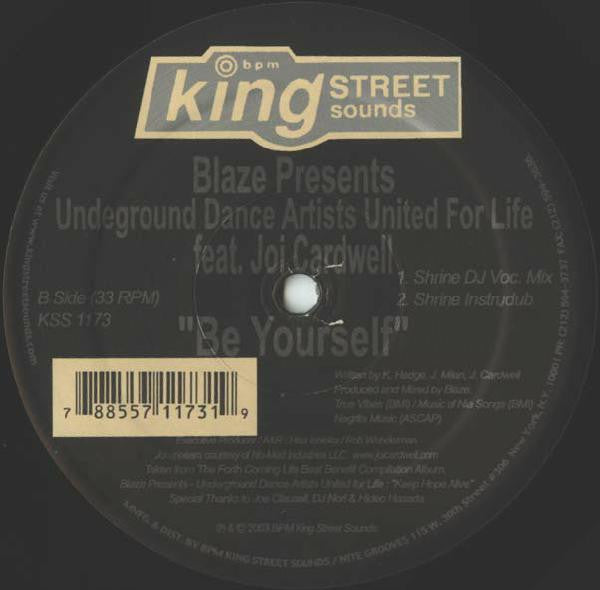 Blaze Presents Underground Dance Artists United For Life Feat. Joi Cardwell : Be Yourself (12")
