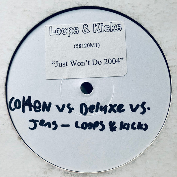 Cohen* Vs. Deluxe* Vs. Jens : Loops & Kicks (12", S/Sided, Unofficial, W/Lbl, Sti)