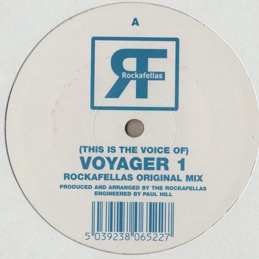 Rockafellas : (This Is The Voice Of) Voyager 1 (12")