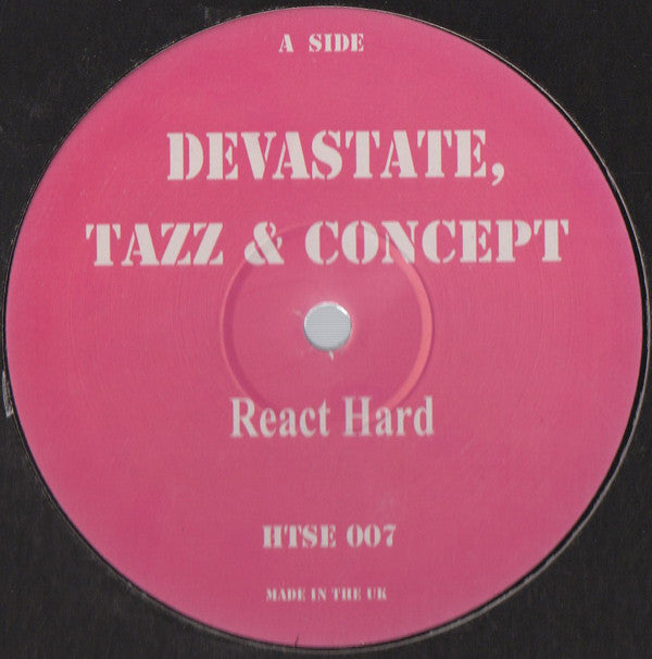 Devastate, Tazz & Concept / Devastate, Menis (2) & Dair : React Hard / Deep Down Under (12")