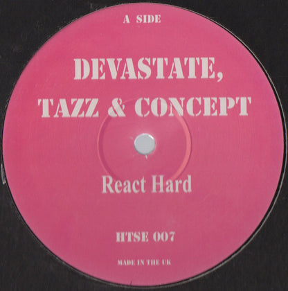Devastate, Tazz & Concept / Devastate, Menis (2) & Dair : React Hard / Deep Down Under (12")