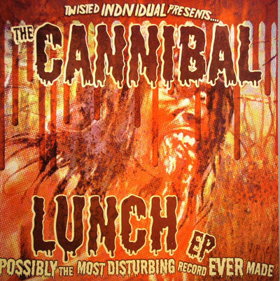 Twisted Individual : The Cannibal Lunch EP (12", EP)