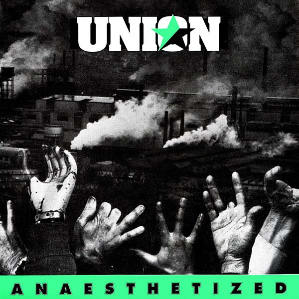 Union (5) : Anaesthetized (7", EP)