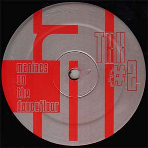 DJ Stompy : Maniacs On The Dancefloor / Take My Hand (12")