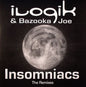 Ilogik & Bazooka Joe : The Insomniacs (Remixes) (12")