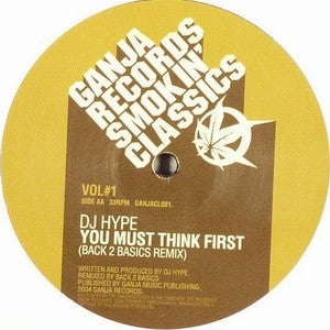 DJ Hype : You Must Think First (12")