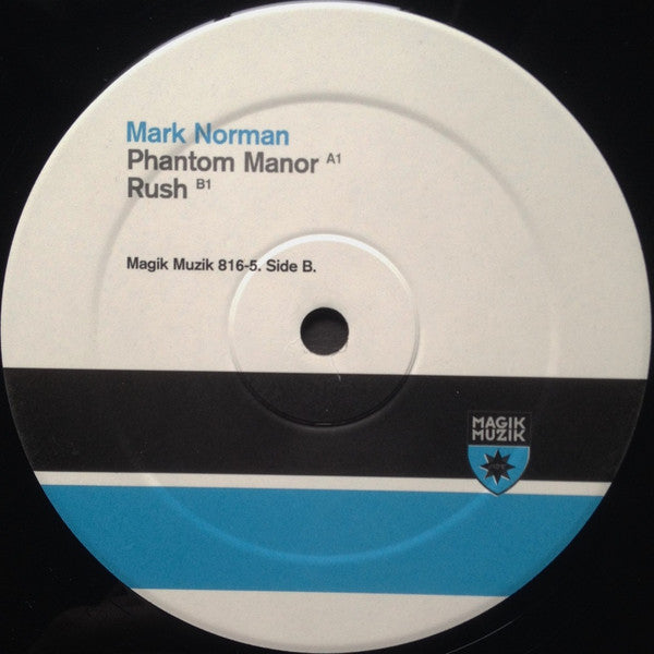 Mark Norman : Phantom Manor / Rush (12")