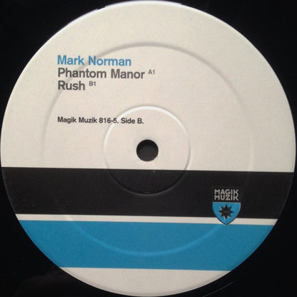Mark Norman : Phantom Manor / Rush (12")