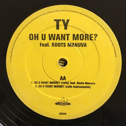 Ty Feat. Roots Manuva : Oh U Want More? (12")