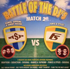Ramos, Supreme & Sunset Regime / Force & Styles : Battle Of The DJ's Match 2 (2xLP)
