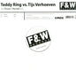 Teddy Ring vs. Tijs Verhoeven : Prove / Hornét (12")