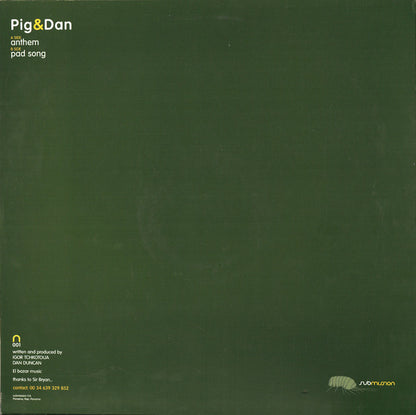 Pig & Dan : Anthem (12")