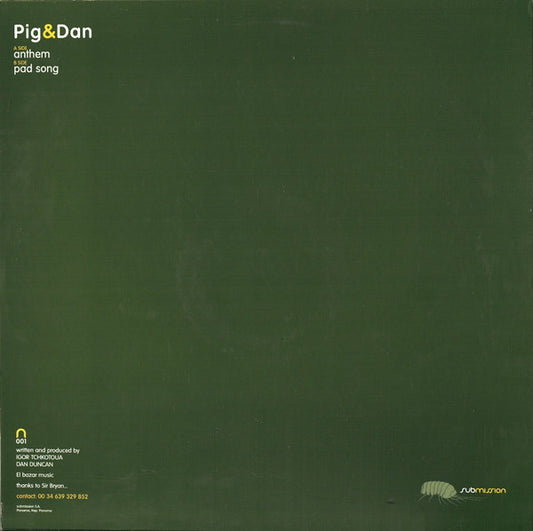 Pig & Dan : Anthem (12")