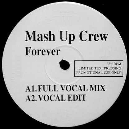 Mash Up Crew : Forever (12", Ltd, Promo, TP, Unofficial)