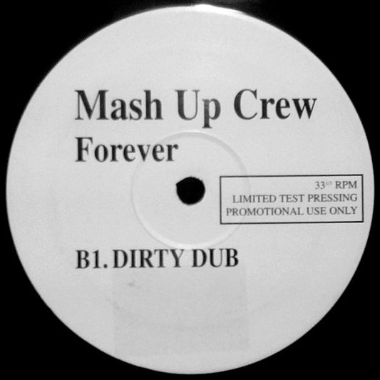 Mash Up Crew : Forever (12", Ltd, Promo, TP, Unofficial)