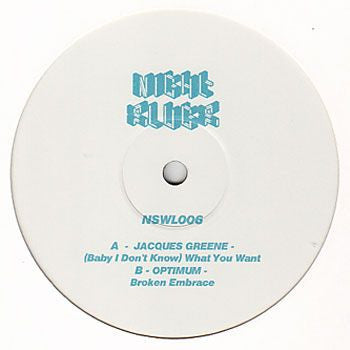 Jacques Greene / Optimum (2) : (Baby I Don't Know) What You Want / Broken Embrace (12", Smplr)