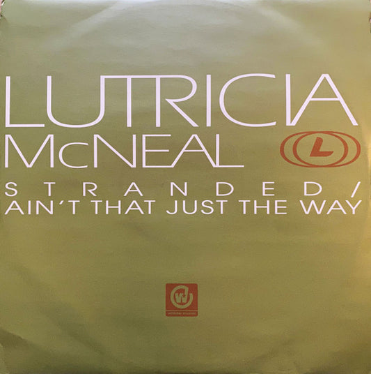 Lutricia McNeal : Stranded / Ain't That Just The Way (Remixes) (12", Promo)
