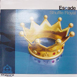 Escade : Shuffle Royal (12")