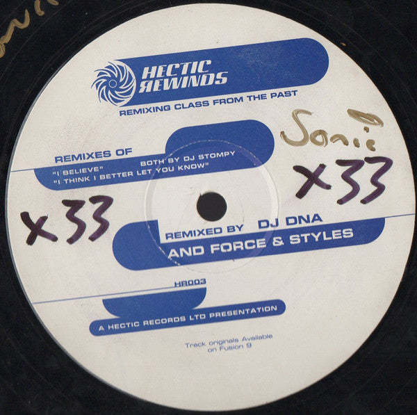 DJ Stompy : I Believe / I Think I Better Let You Know (Remixes) (12")