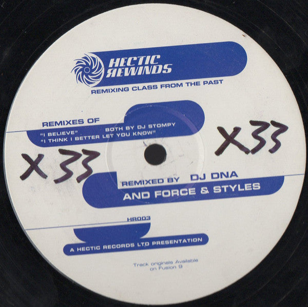 DJ Stompy : I Believe / I Think I Better Let You Know (Remixes) (12")