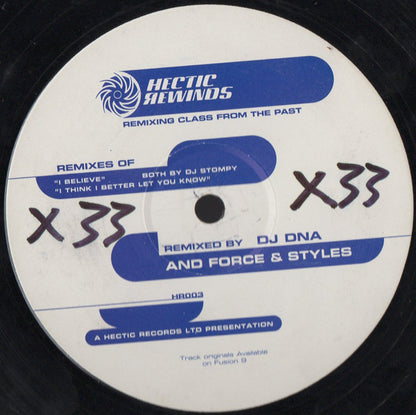 DJ Stompy : I Believe / I Think I Better Let You Know (Remixes) (12")