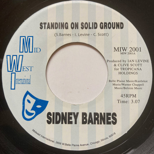 Sidney Barnes : Standing On Solid Ground / I Hurt On The Other Side (7", Single, RP)
