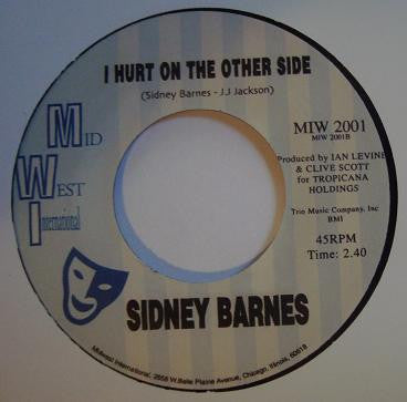 Sidney Barnes : Standing On Solid Ground / I Hurt On The Other Side (7", Single, RP)