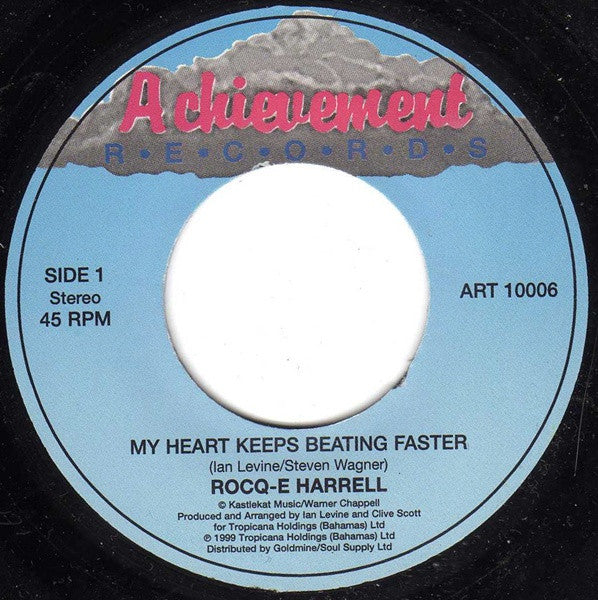 Rocq-e Harrell : My Heart Keeps Beating Faster (7", Single)
