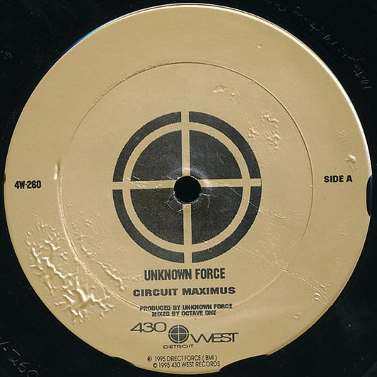 Unknown Force : Circuit Maximus / Internal Drive (12")