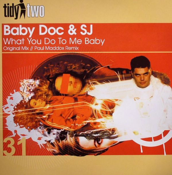 Baby Doc & SJ* : What You Do To Me Baby (12")