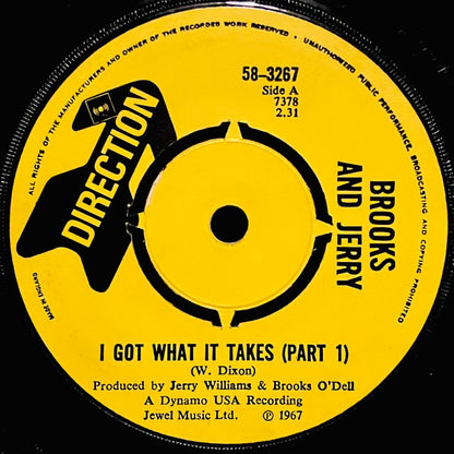 Brooks* And Jerry* : I Got What It Takes (7", Single)
