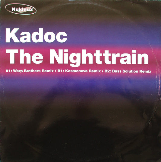 Kadoc : The Nighttrain (12")