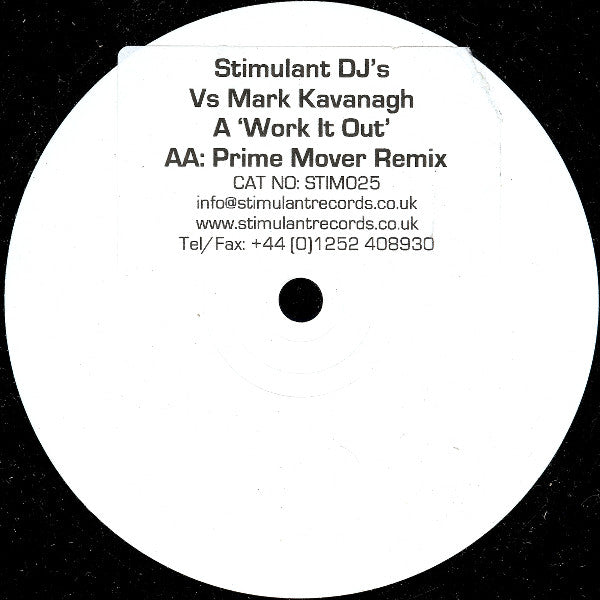 Stimulant DJs Vs Mark Kavanagh : Work It Out (12", Promo, W/Lbl, Sti)