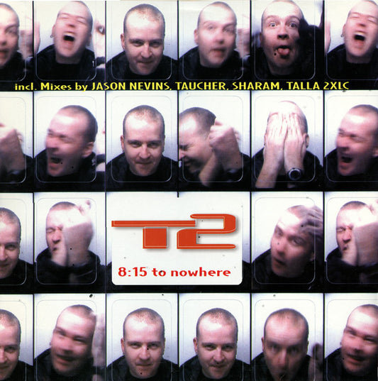 T2 : 8:15 To Nowhere (2x12")