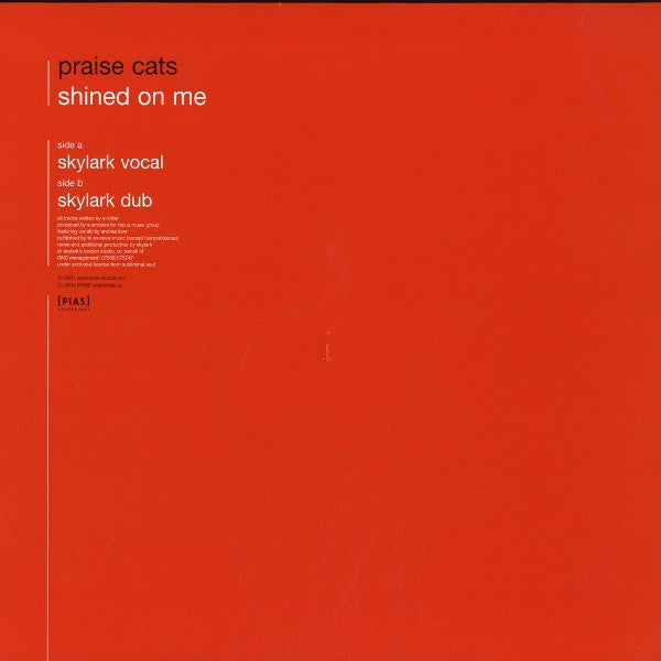 Praise Cats : Shined On Me (Skylark Remixes) (12")
