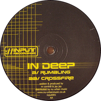 In Deep : Rumbling / Crossfire (12")