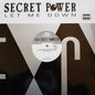Secret Power : Let Me Down (12", RE)