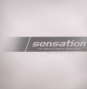 Sensation (2) : The Anthem 2004 (12", S/Sided)