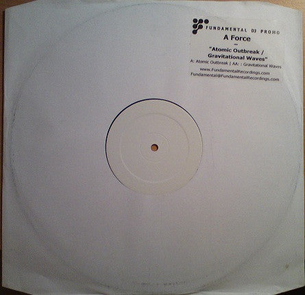 A Force : Atomic Outbreak / Gravitational Waves (12", Promo, W/Lbl)
