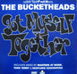 Kenny "Dope"* Presents The Bucketheads : Got Myself Together (12")
