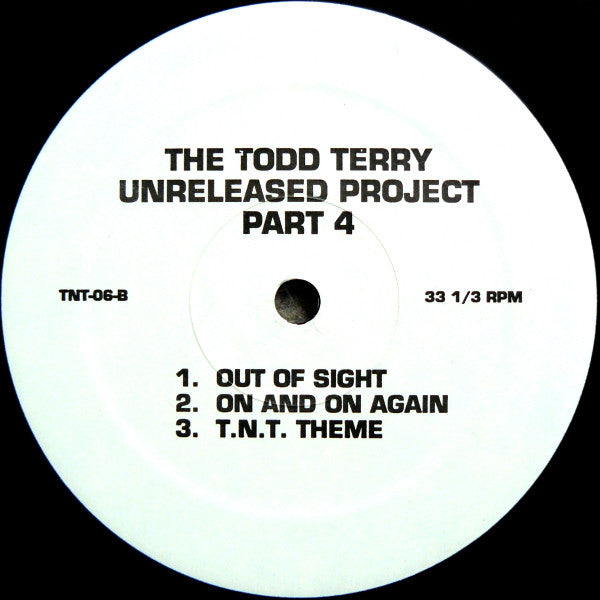 Todd Terry : The Todd Terry Unreleased Project, Part 4 (12", MiniAlbum)