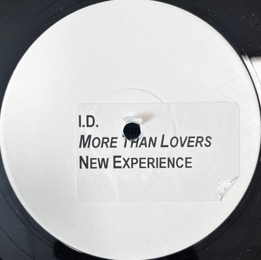 I.D. (29) : More Than Lovers / New Experience (12", W/Lbl)