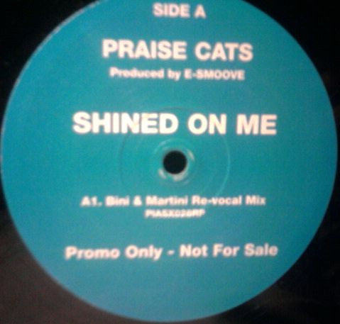 Praise Cats : Shined On Me (Remixes) (12", Promo)