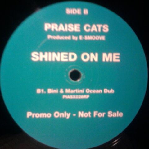Praise Cats : Shined On Me (Remixes) (12", Promo)